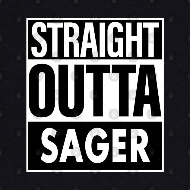 Sager Name Straight Outta Sager by ThanhNga